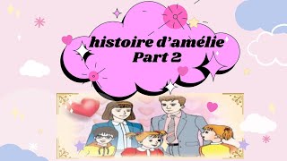 Histoire d'Amélie 3eme année ,Part 2, livre de lecture 3ème année primaire