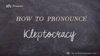 How to Pronounce Kleptocracy (Real Life Examples!)