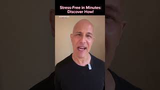 Get Stress-Free in Minutes!  Dr. Mandell