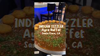 🌶️INDIAN SIZZLER | BEST BAY AREA INDIAN BUFFET #indianfood #buffet