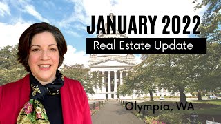 January 2022 Real Estate Market | Olympia WA | Should Buyers Still Buy?