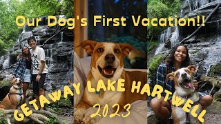 Getaway Lake Hartwell | Spring 2023 | Our Dog's First Vacation!