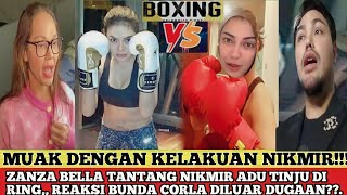 MUAK DENGAN KELAKUAN NIKMIR, ZANZABELLA TANTANG NIKMIR ADU TINJU DI RING