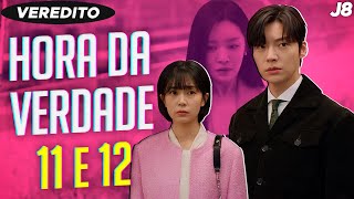 "CHEGOU A HORA DA VERDADE!" - Episódios 11 e 12 - COMENTANDO o DORAMA da NETFLIX