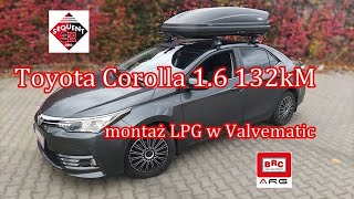 Montaż LPG  Toyota Corolla 1.6 Valvematic Sequent 32 w ARG Auto Gaz Łódź