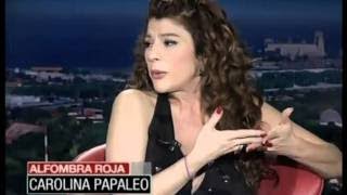 Carolina Papaleo: Entrevista