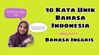 BELAJAR BAHASA INGGRIS GAMPANG DENGAN ISTILAH UNIK INI | KAMU WAJIB TAU !