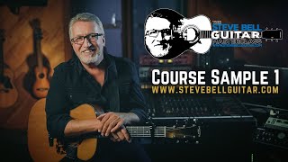 The Steve Bell Guitar Masterclass: Course Sample 1