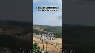 Kawasan Kepresidenan Ibu Kota Nusantara