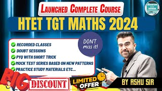 HTET TGT Math 2024 Course Launched | कैसे 𝟭 𝗠𝗼𝗻𝘁𝗵  में 𝗛𝗧𝗘𝗧 𝗧𝗚𝗧 𝗠𝗮𝘁𝗵𝘀 𝗖𝗿𝗮𝗰𝗸 करें 🎉BIG OFFER