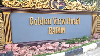 GOLDEN VIEW HOTEL BATAM