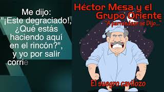 HECTOR MESA Y EL GRUPO ORIENTE - EL SUEGRO CABILOZO