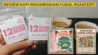 REVIEW KOPI REKOMENDASI FUGOL ROASTERY! KAMOJANG WATERMELON SMASH & ACEH GAYO BENER MERIAH