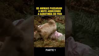 O CACHORRINHO AQUECIA A GAROTA QUE SE PERDEU NA MATA #filmes #recapfilme #filme