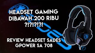 Review Singkat Headset Sades Gpower Sa 708