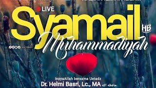 Serial Kajian LIVE - Syamail Muhamadiyah 3