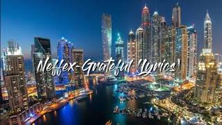 Neffex-Grateful (Lyrics)