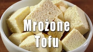 TOFU Mrożone!