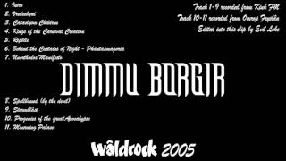 Dimmu Borgir - Wâldrock Festival, Burgum, Holland 04-06-2005 [Soundboard recording]