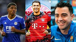 Ronaldo To Bayen Munich Wesley Fofana To Chelsea UEFA Zasu Kama Barcelona Da Juventus Da Kungiya 9