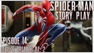 "Devil's Breadth Pt. 2" | Spider-Man Story Play Episode 14