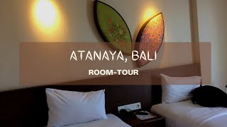 Room Tour Atanaya Hotel Bali