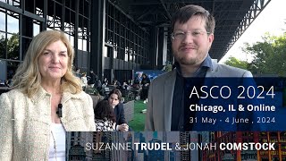 ASCO 2024 - Suzanne Trudel