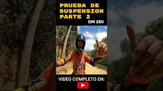 italika DM 250 / PRUEBA DE SUSPENSION P2