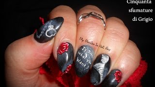 Fifty Shades Of Grey nails - tutorial nail art 50 sfumature di grigio