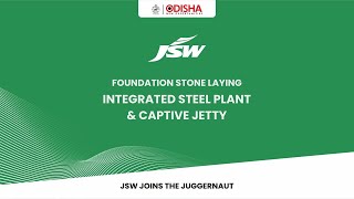 FOUNDATION STONE LAYING INTEGRATED STEEL PLANT & CAPTIVE JETTY