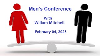 Men's Conference 2023 - Session 01 - William Mitchell - 2023-02-24.