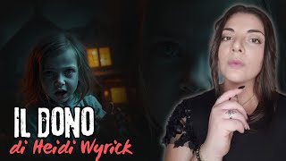 L'INFESTAZIONE DEI WYRICK: IL DONO E IL TORMENTO