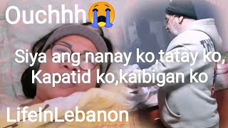 OUCHHH😭 SIYA ANG NANAY KO,ANG TATAY KO,ANG KAPATID KO, ANG KAIBIGAN KO #felyslifeinlebanon