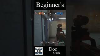 Rainbow Six Siege - Doc for Beginners