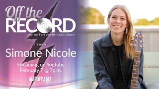 Off the Record with Simone Nicole | Fort Worth Public Library