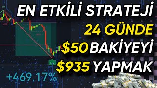 Bunu Bilen HERKES Artık KAZANACAK! 24 Günde $935 KAZANDIRAN Strateji! Kaldıraçlı İşlem Stratejisi