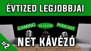 AZ ÉVTIZED LEGJOBB JÁTÉKAI | Netkávézó #2