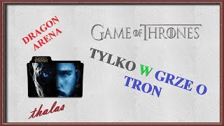 Dragon Arena - Tylko w Game of Thrones ™