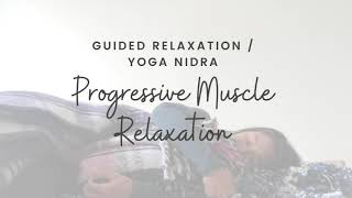 Progressive Muscle Relaxation for Pain, Stress, and Fatigue