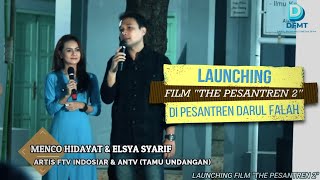 MOMENT LAUNCHING FILM "THE PESANTREN 2" || DIHADIRI OLEH 2 ARTIS INDOSIAR!!!