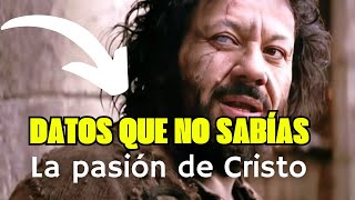 La pasión de Cristo | DATOS de la película que no sabías - recopilación