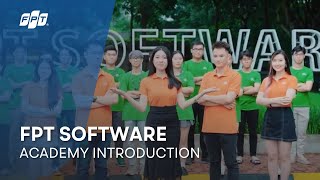 FPT Software |  Academy Introduction - Official Video