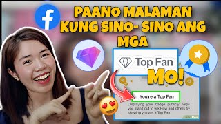 PAANO MALAMAN KUNG SINO-SINO ANG MGA TOP FANS MO SA FACEBOOK || FACEBOOK TOP FAN 2023