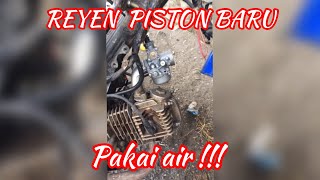 CARA REYEN AMAN PISTON BARU !!!