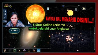 Saya menjelajahi 5 Situs Luar Angkasa Online Terkeren !