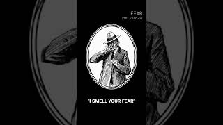 "Fear" by Phil Gonzo 👻