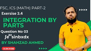 Ex 3.4 Question No 3. 2nd year math by Shahzad Ahmed. #2ndyearmath #calculus #integration #bisegrw