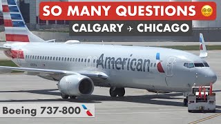 American Airlines KODIAK 737-800 Calgary to Chicago Trip Report