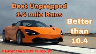 Mclaren 720S best unprepped 1/4 mile runs