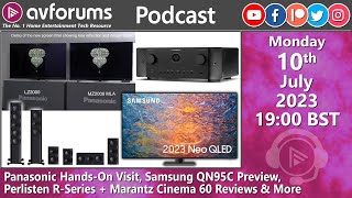 ⭐ Panasonic Hands-On, Samsung QN95C Preview, Perlisten R-Series + Marantz Cinema 60 Reviews & More